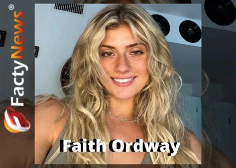 faith ordway wiki|Faith Ordway Age, Wiki, Height, Net Worth, Girlfriend